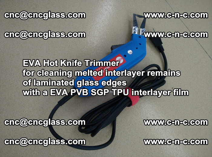 EVA Hot Knife Trimmer for cleaning interlayer remains  of laminated glass edges with a EVA PVB SGP TPU interlayer film (10)