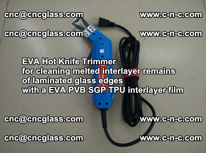 EVA Hot Knife Trimmer for cleaning interlayer remains  of laminated glass edges with a EVA PVB SGP TPU interlayer film (14)
