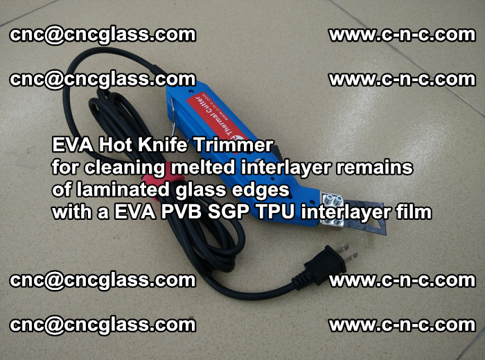 EVA Hot Knife Trimmer for cleaning interlayer remains  of laminated glass edges with a EVA PVB SGP TPU interlayer film (15)