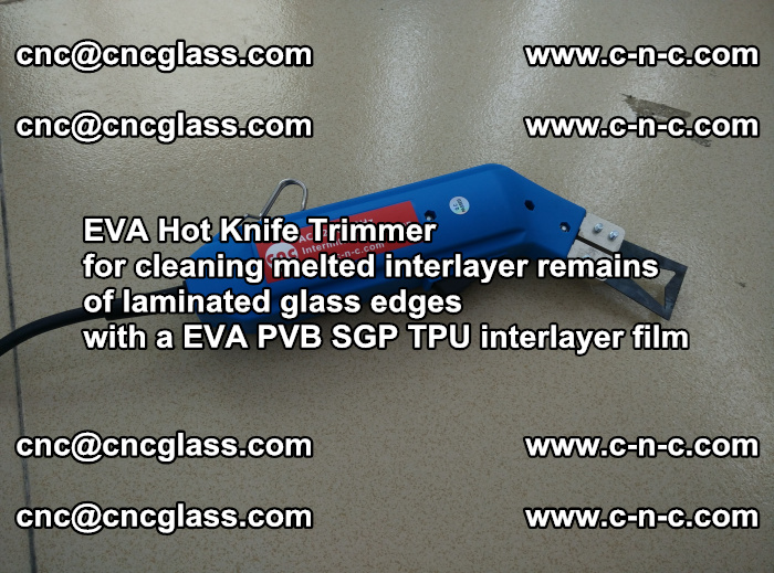 EVA Hot Knife Trimmer for cleaning interlayer remains  of laminated glass edges with a EVA PVB SGP TPU interlayer film (22)