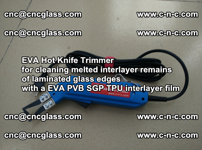 EVA Hot Knife Trimmer for cleaning interlayer remains  of laminated glass edges with a EVA PVB SGP TPU interlayer film (28)