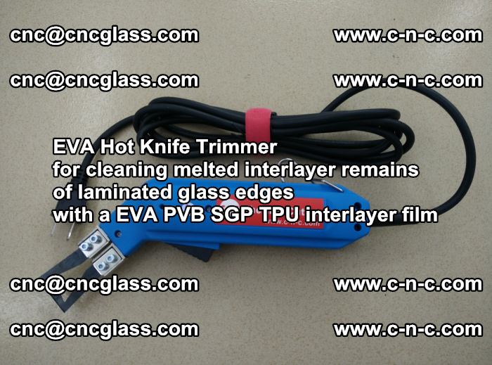 EVA Hot Knife Trimmer for cleaning interlayer remains  of laminated glass edges with a EVA PVB SGP TPU interlayer film (38)