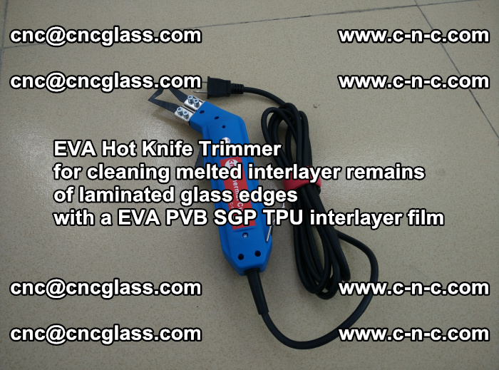 EVA Hot Knife Trimmer for cleaning interlayer remains  of laminated glass edges with a EVA PVB SGP TPU interlayer film (4)