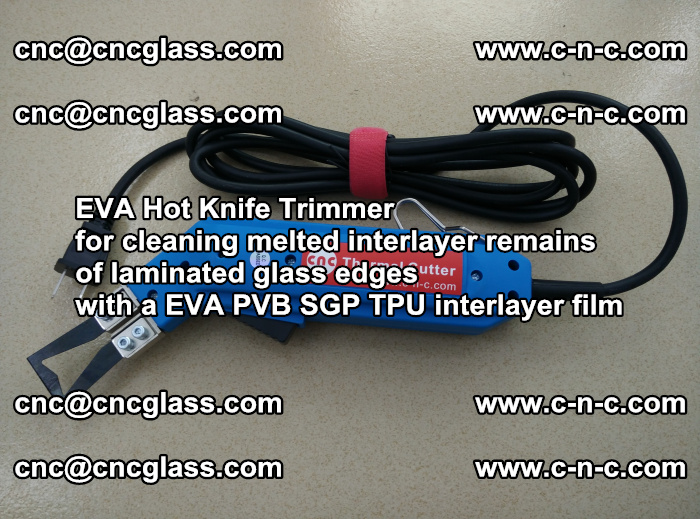 EVA Hot Knife Trimmer for cleaning interlayer remains  of laminated glass edges with a EVA PVB SGP TPU interlayer film (50)